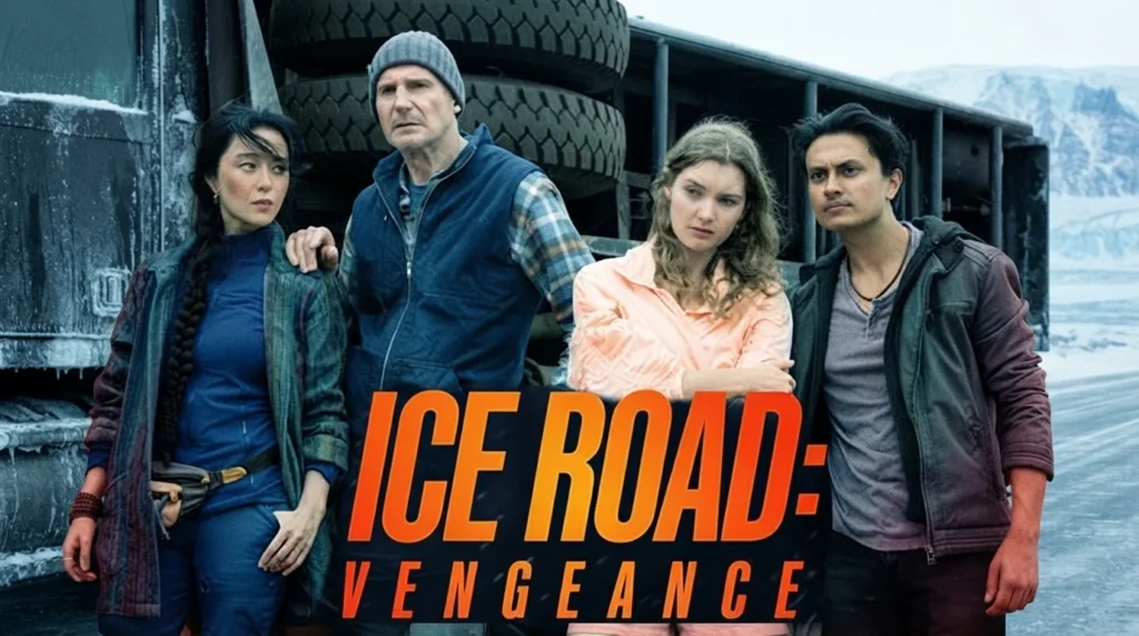 Ice Road: Vengeance promotional poster, one of the international film productions shot on location in Nepal